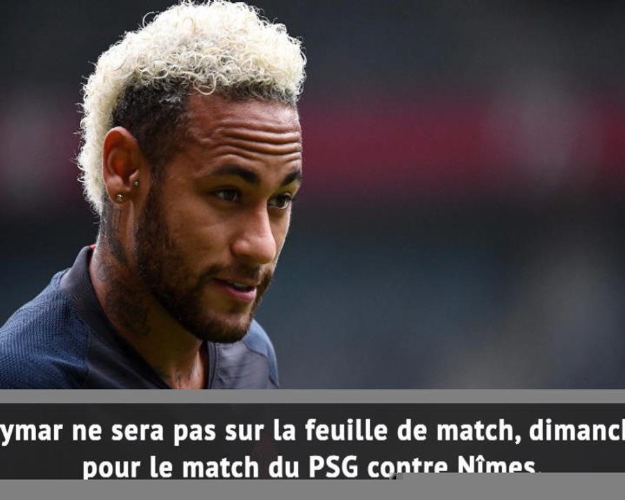 Ligue 1: PSG - Neymar ne jouera pas contre Nîmes