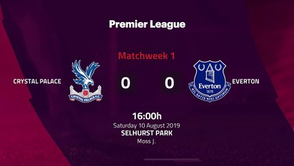 Match report between Crystal Palace and Everton Round 1 Premier League