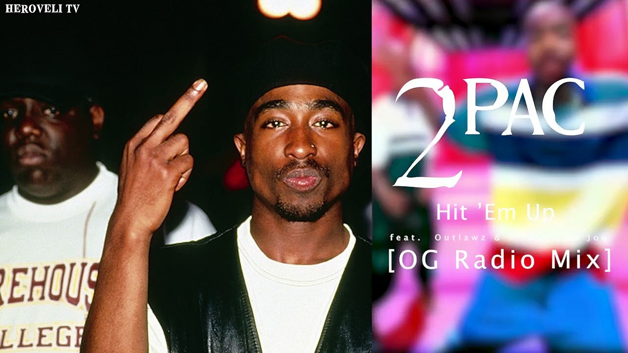 2Pac - Hit ’Em Up (OG Radio Mix) (feat. Outlawz & Prince Ital Joe) (Best Quality)