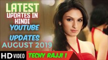 YOUBTUBE  UPDATES AUGUST 2019// MOST IMPORTANT UPDATES //GOOD NEWS FOR YOUTUBER // TECHY RAJJI 1 /HINDI ME