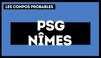 PSG - Nîmes : les compos probables