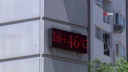 Antalya'da termometreler 46'yı gösterdi, sokaklar boşaldı