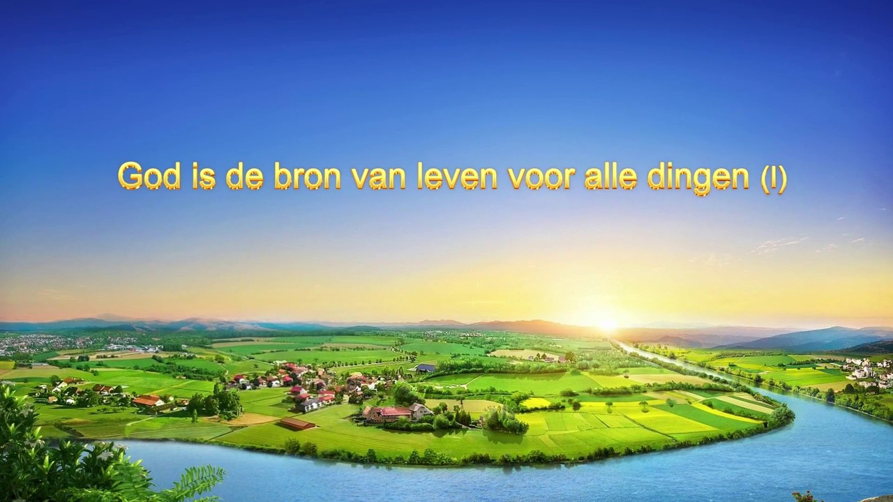 Gods woorden ‘God Zelf, de unieke VII Deel vier God is de bron van leven voor alle dingen (I)’
