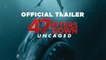 47 Meters Down Uncaged Trailer 08/16/2019