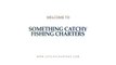 Something Catchy Fishing Charters: Bradenton Nearshore Fishing Charters