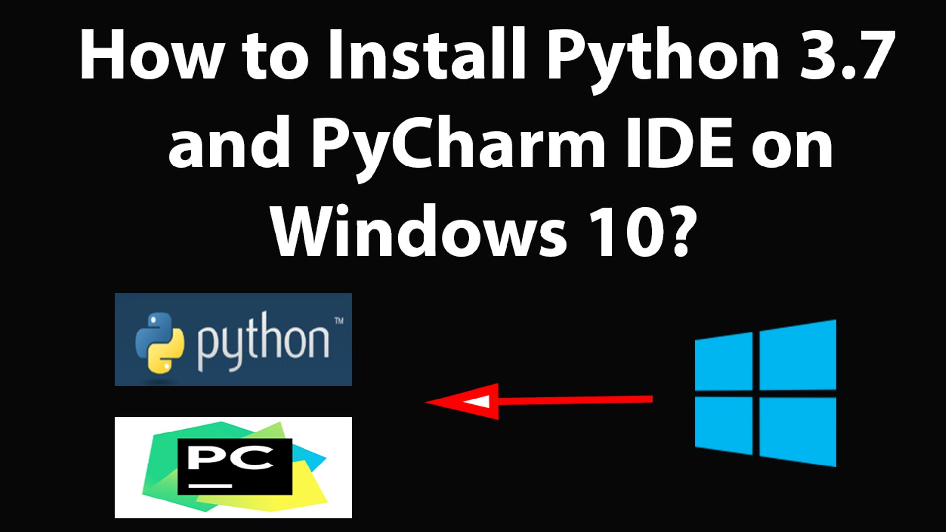 ⁣How to Install Python 3.7 and PyCharm IDE on Windows 10?