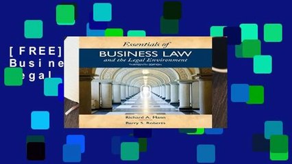 [FREE] Essentials of Business Law and the Legal Environment