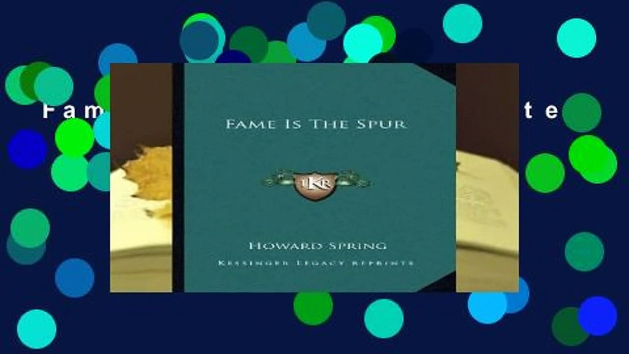 Fame Is the Spur Complete