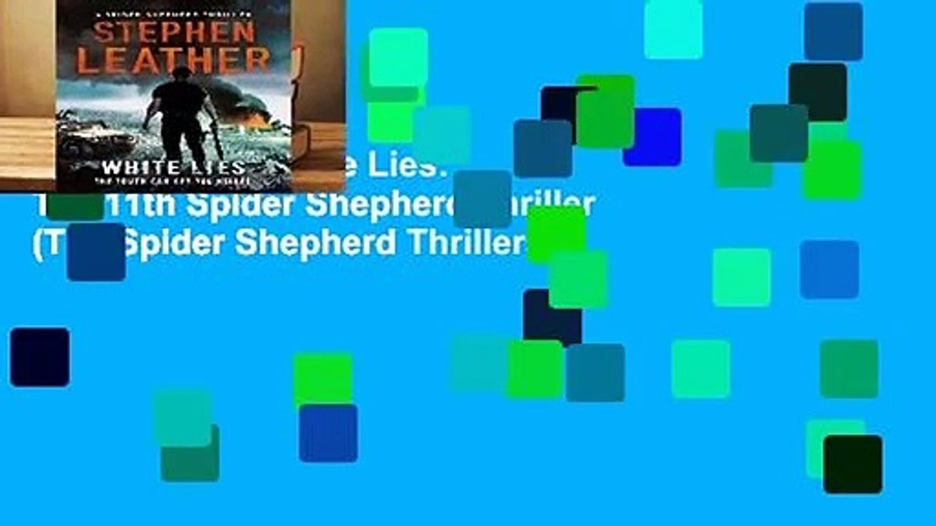 Full Version  White Lies: The 11th Spider Shepherd Thriller (The Spider Shepherd Thrillers)