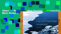 About For Books  Cognitive Psychology: Connecting Mind, Research and Everyday Experience (Mindtap