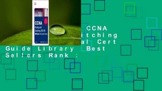 Full version  CCNA Routing and Switching 200-125 Official Cert Guide Library  Best Sellers Rank :