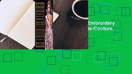 Full version  Fashion Embroidery: Embroidery Techniques and Inspiration for Haute-Couture