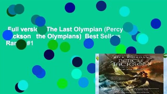 Full version The Last Olympian (Percy Jackson the Olympians) Best Sellers Rank : #1