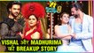 Nach Baliye 9: Vishal Aditya Singh REVEALS Reason For His Breakup With Madhurima Tuli