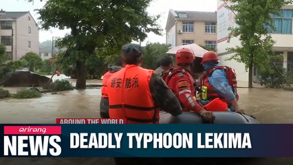 32 killed, 16 missing as Typhoon Lekima slams into eastern China