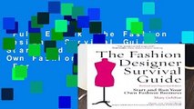 Full E-book  The Fashion Designer Survival Guide: Start and Run Your Own Fashion Business  For