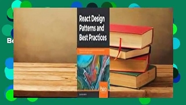 Full E-book React Design Patterns and Best Practices For Kindle