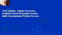 Full version  Adobe Illustrator Creative Cloud Revealed Update (with Coursemate Printed Access