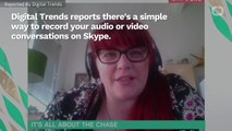 The Super-Easy Way To Record A Skype Call