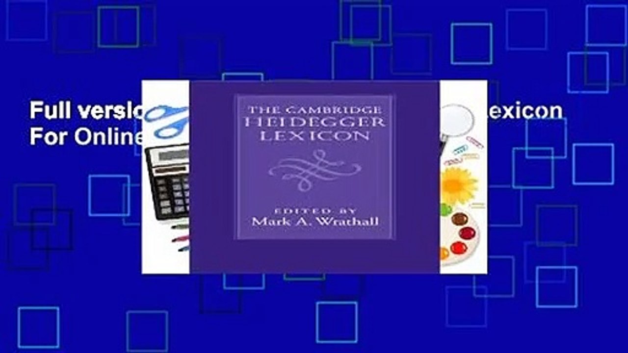 Full version  The Cambridge Heidegger Lexicon  For Online
