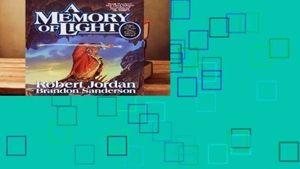 Full version  A Memory of Light: 14/14 (Wheel of Time) Complete