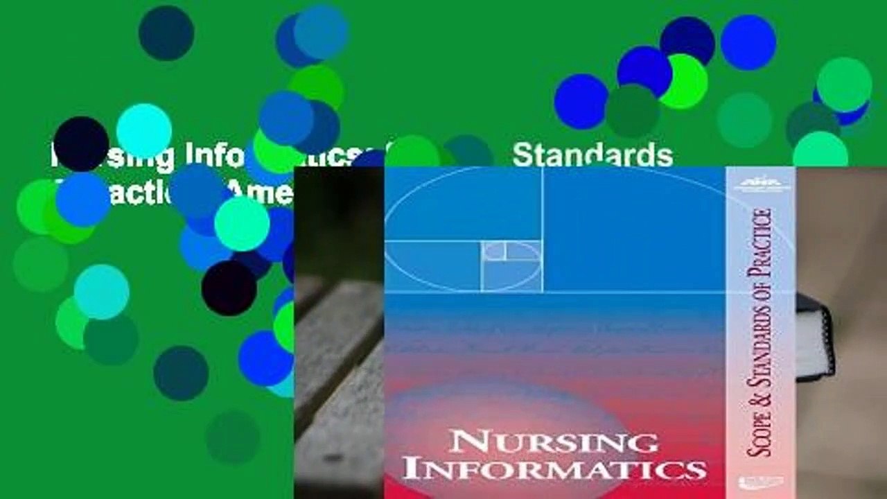 Nursing Informatics: Scope   Standards of Practice (American Nurses Association) Complete