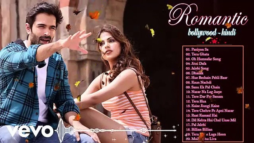 Romantic Hindi Love Songs 2019 Latest Bollywood Songs 2019