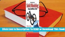 Full E-book  Introduction to Solid Modeling Using Solidworks 2015  Best Sellers Rank : #5