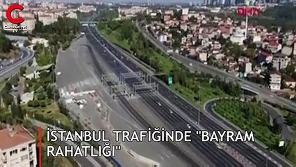 İstanbul trafiğinde "Bayram rahatlığı"