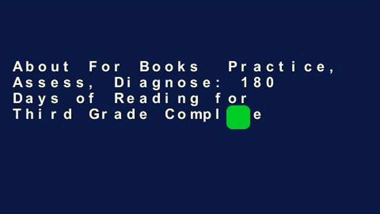 About For Books  Practice, Assess, Diagnose: 180 Days of Reading for Third Grade Complete