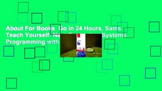 About For Books  Go in 24 Hours, Sams Teach Yourself: Next Generation Systems Programming with