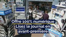 Offre 100% numérique: lisez le journal en avant-première