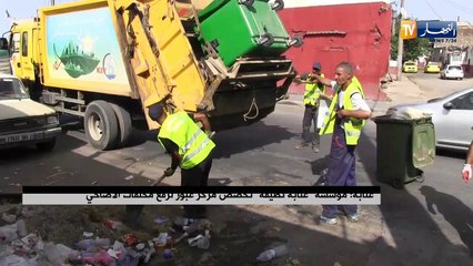 مؤسسة "عنابة نظيفة" تخصص مركز عبور لرفع مخلفات الأضاح