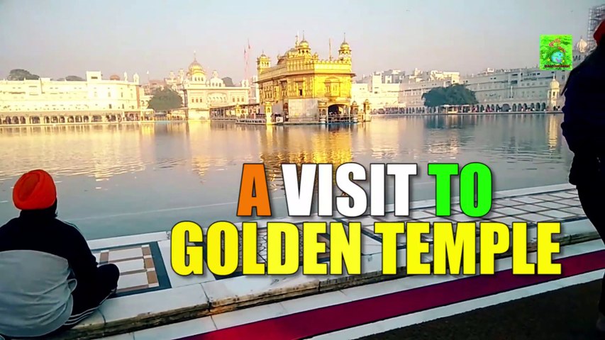 A VISIT TO GOLDEN TEMPLE, AMRITSAR, PUNJAB (INDIA VLOG)