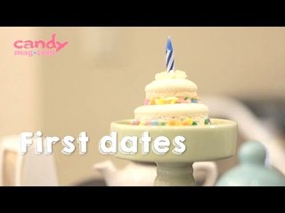 Cuties and Sweets: First Dates