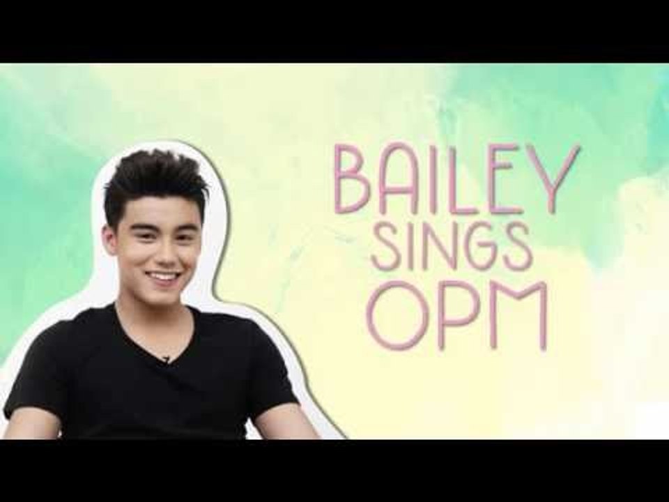 Bailey May Sings OPM