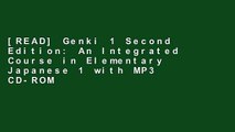 [READ] Genki 1 Second Edition: An Integrated Course in Elementary Japanese 1 with MP3 CD-ROM