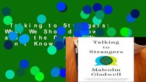 Talking to Strangers: What We Should Know about the People We Don t Know Complete