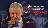 Las veces que AMLO se enojó con el 'Pueblo bueno'