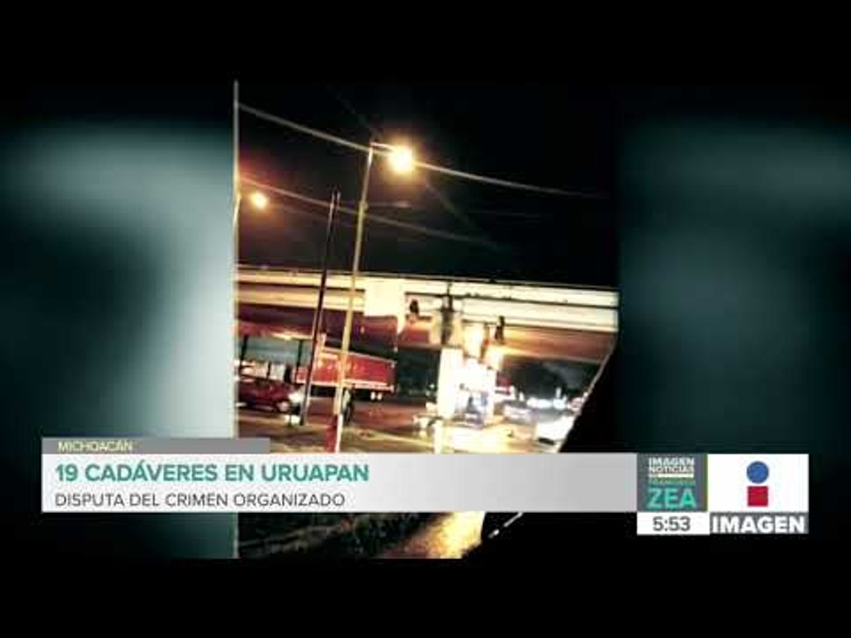 Hallan 19 cadáveres en distintos lugares de Uruapan, Michoacán | Noticias con Francisco Zea