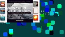 Full Version  Sailing a Serious Ocean: Sailboats, Storms, Stories and Lessons Learned from 30