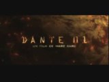 Dante 01 - Bande annonce