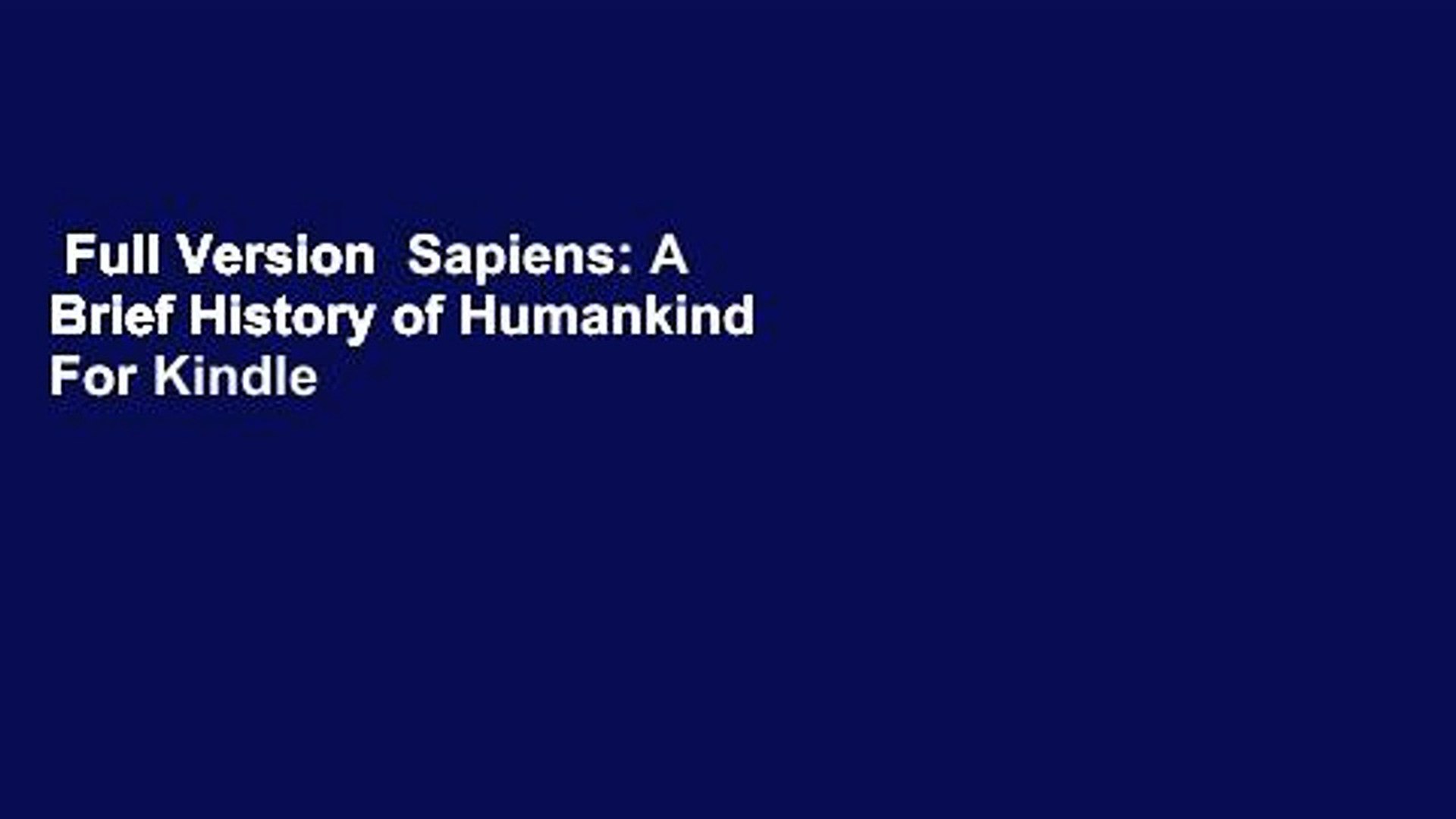 Full Version Sapiens: A Brief History of Humankind For Kindle ...