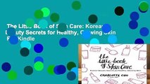 The Little Book of Skin Care: Korean Beauty Secrets for Healthy, Glowing Skin  For Kindle
