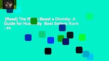 [Read] The Risen Beast s Divinity: A Guide for Humanity  Best Sellers Rank : #4