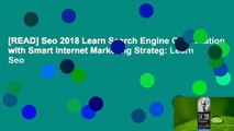 [READ] Seo 2018 Learn Search Engine Optimization with Smart Internet Marketing Strateg: Learn Seo