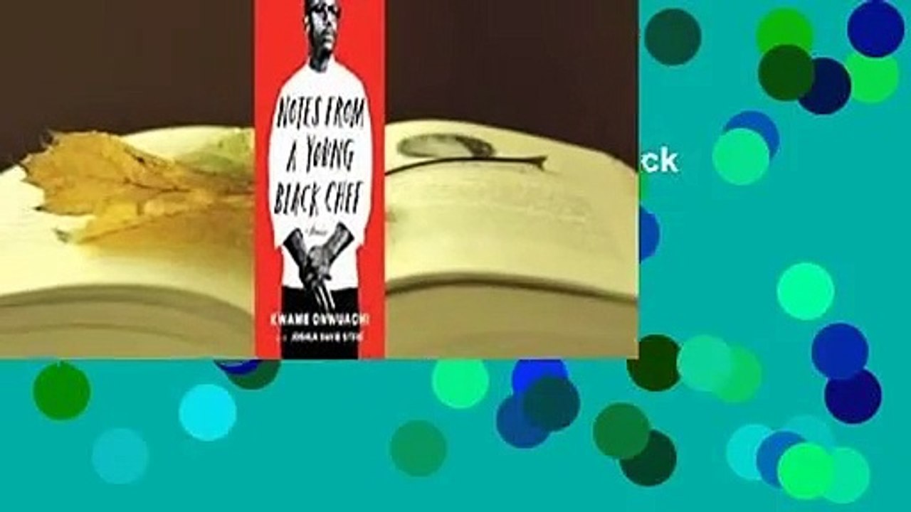 Full version  Notes from a Young Black Chef  For Kindle