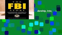 Full E-book  The FBI Story: Leadership, Integrity, Agility, Integration Complete