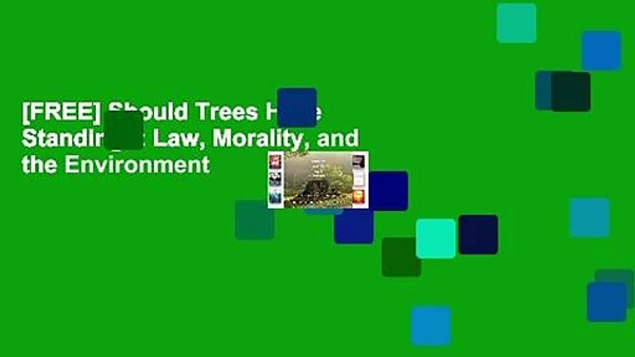 [FREE] Should Trees Have Standing?: Law, Morality, and the Environment