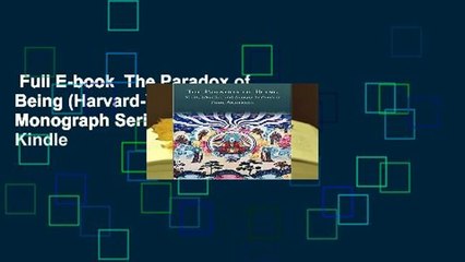 Full E-book  The Paradox of Being (Harvard-Yenching Institute Monograph Series)  For Kindle